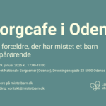 Cafemøde for forældre, der har mistet et barn, pårørende, Sorg og krise. Forældre og sorg, familie og sorg, Det Nationale Sorgcenter